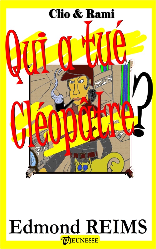 Couverture ebook de Qui a tué Cléopâtre?, de Edmond Reims