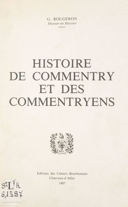 ebook cover of Histoire de Commentry et des Commentryens, by Georges Rougeron