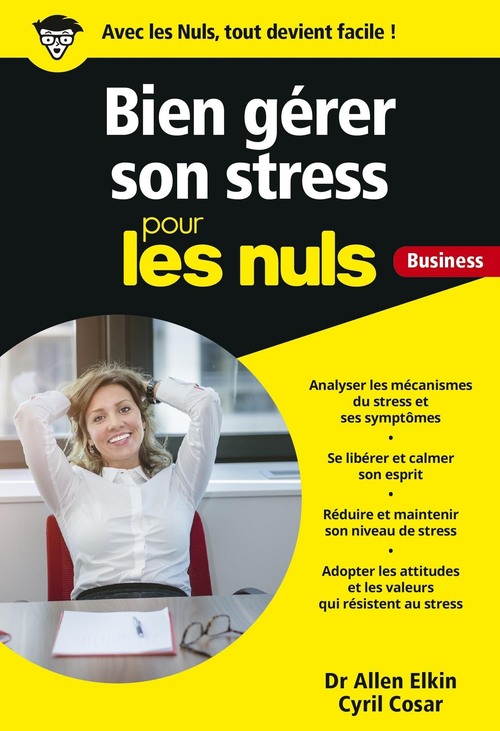 ebook cover of Gérer son stress pour les Nuls Business, by Cyril Cosar, Allen Elkin, Stéphane Martinez