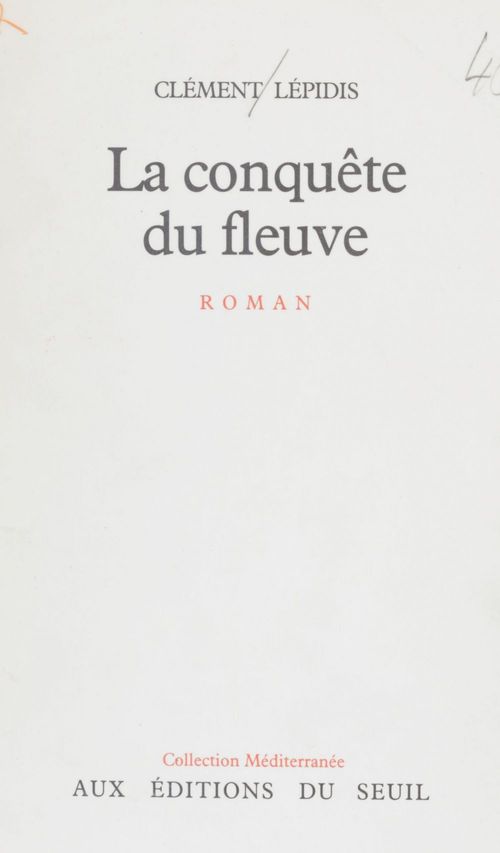 Couverture ebook de La Conquête du fleuve, de Lepidis Clement