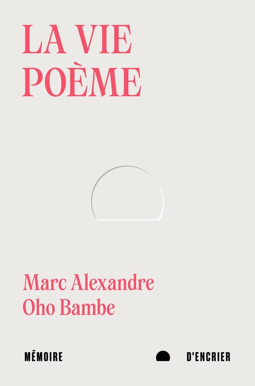 ebook cover of La vie poème, by Marc Alexandre Oho Bambe