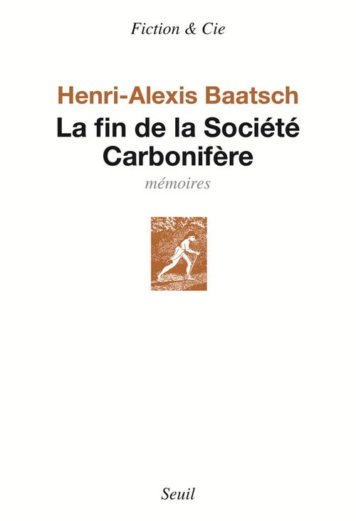 Couverture ebook de La Fin de la société carbonifère, de Henri-Alexis Baatsch