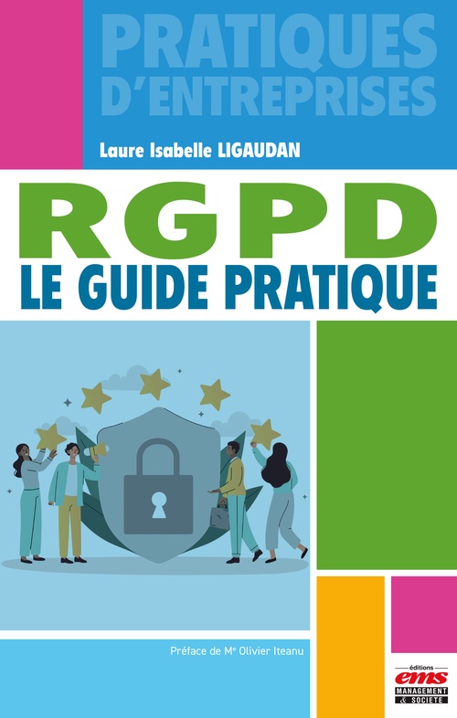 ebook cover of RGPD Le guide pratique, by Laure Isabelle Ligaudan