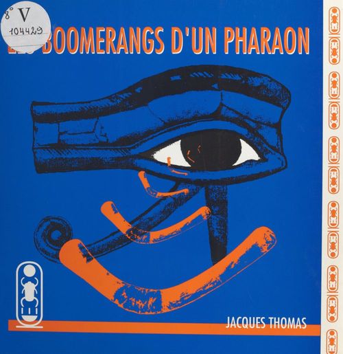 Couverture ebook de Les boomerangs d'un pharaon, de Thomas