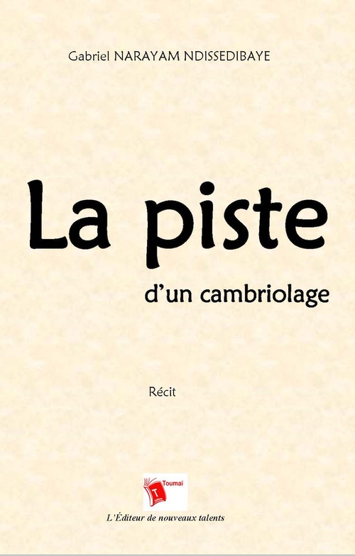 ebook cover of La piste d'un cambriolage, by Gabriel Narayam Ndissedibaye
