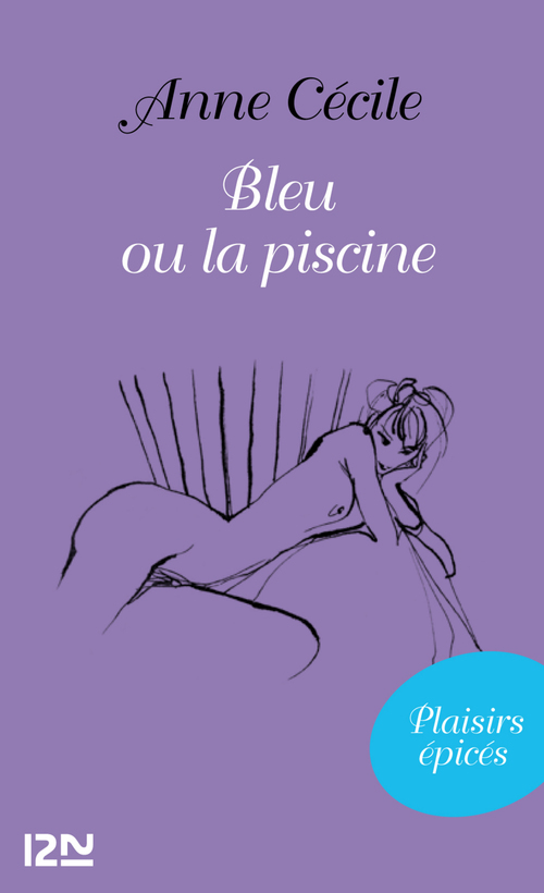 ebook cover of Bleu ou la piscine, by Anne Cécile