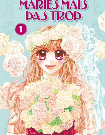 Couverture ebook de Mariés mais pas trop T01, de Kanan Minami