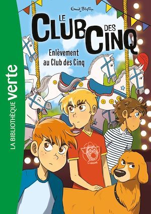 ebook cover of Le Club des Cinq 15 NED - Enlèvement au Club des Cinq, by Enid Blyton