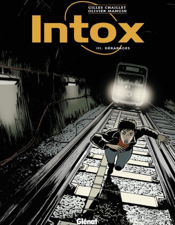 Couverture ebook de Intox - Tome 03, de Olivier Mangin