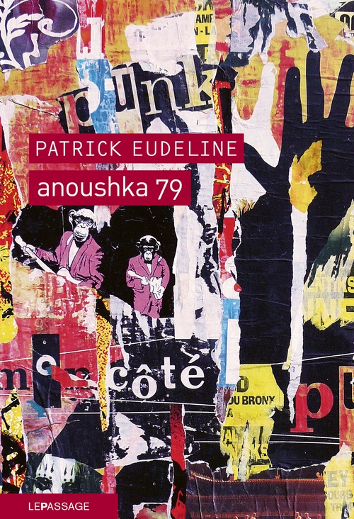 Couverture ebook de Anoushka 79, de Patrick Eudeline