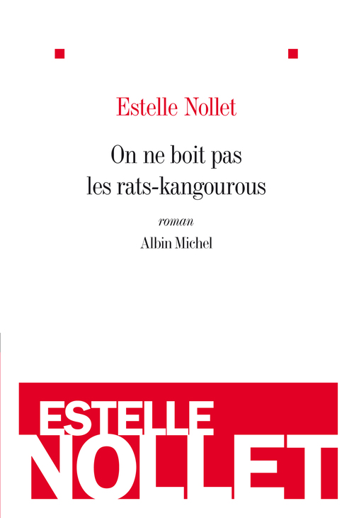 ebook cover of On ne boit pas les rats-kangourous, by Estelle Nollet