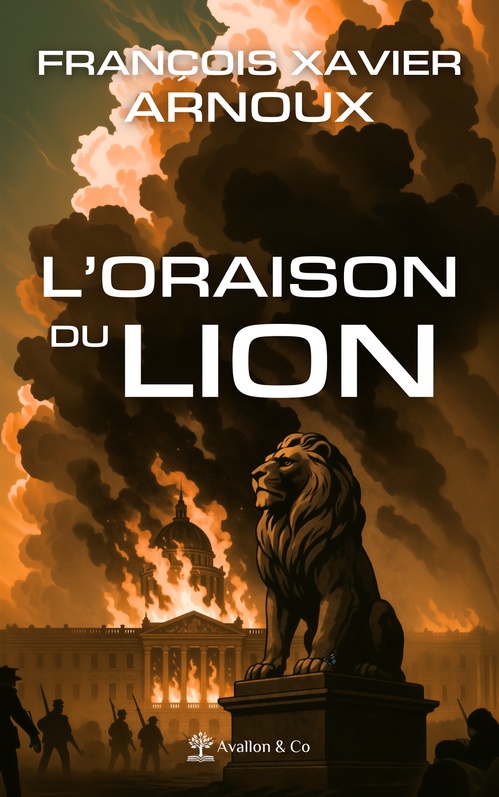 Couverture ebook de L'Oraison du Lion, de François Xavier Arnoux
