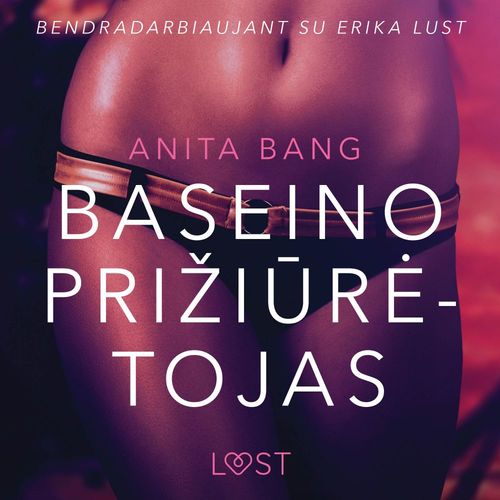 Couverture audiobook de Baseino priziuretojas - seksuali erotika, de Anita Bang
