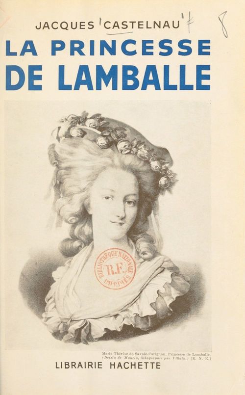 Couverture ebook de La princesse de Lamballe, de Jacques Castelnau