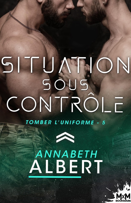 Couverture ebook de Situation sous contrôle, de Annabeth Albert
