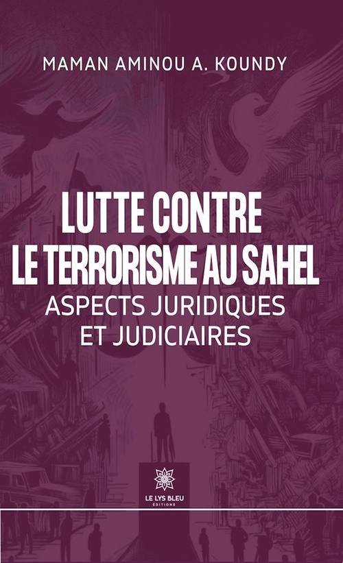 Couverture ebook de Lutte contre le terrorisme au Sahel, de Maman Aminou A. Koundy