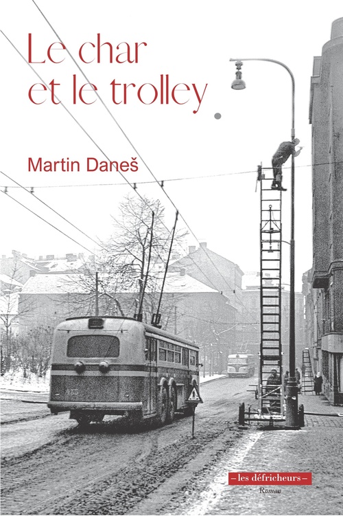ebook cover of Le char et le trolley, by Martin Danes
