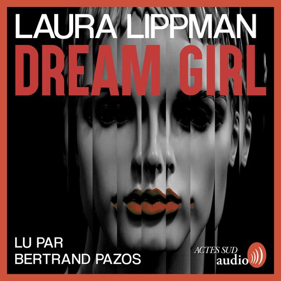 Couverture audiobook de Dream Girl, de Laura Lippman