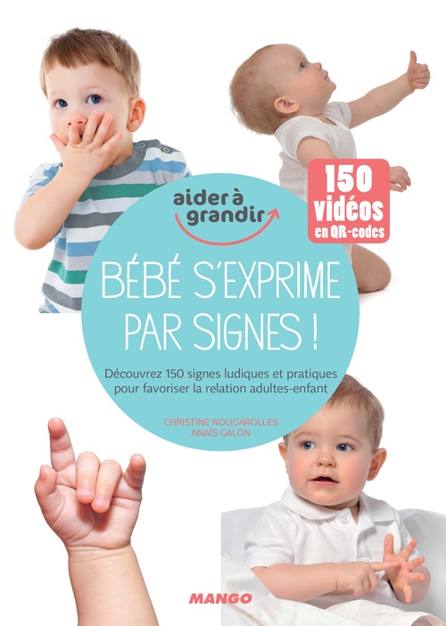 ebook cover of Bébé s'exprime par signes !, by Anaïs Galon, Christine Nougarolles