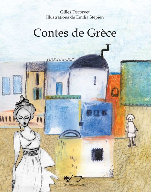 ebook cover of Contes de Grèce, by Gilles Decorvet, Emilia Stepien