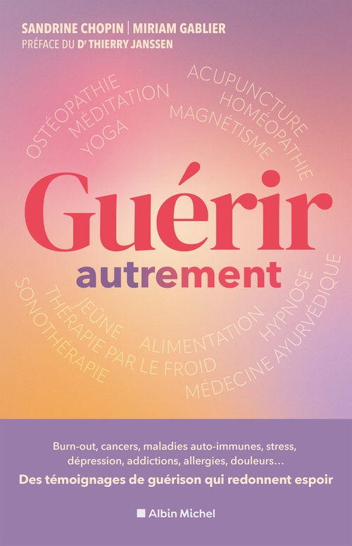 Couverture ebook de Guérir autrement, de Miriam Gablier, Sandrine Chopin
