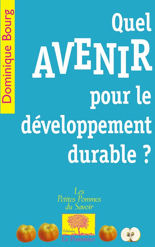ebook cover of Quel avenir pour le développement durable ?, by Dominique Bourg