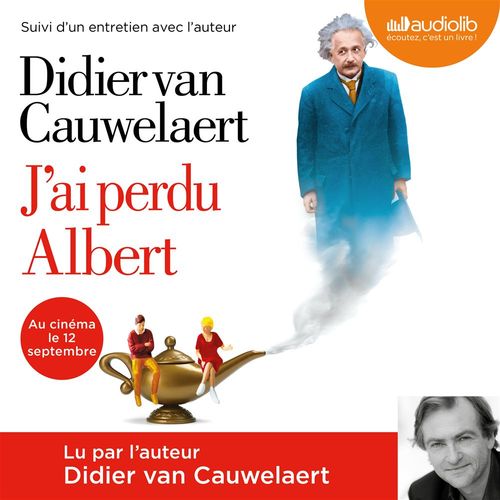 Couverture audiobook de J'ai perdu Albert, de Didier Van Cauwelaert