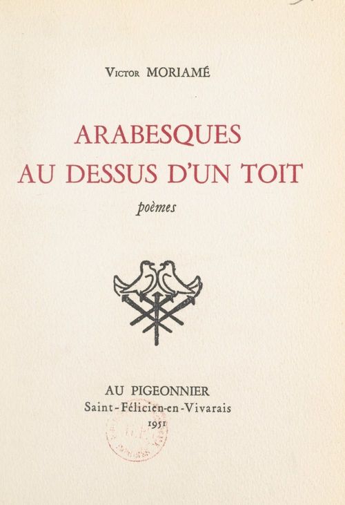 Couverture ebook de Arabesques au-dessus d'un toit, de Victor Moriamé