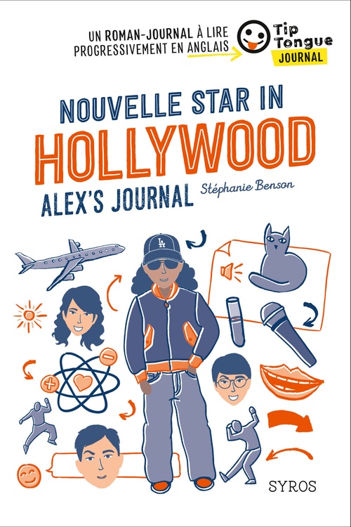 Couverture ebook de Nouvelle star in Hollywood Alex's Journal, de Stéphanie Benson