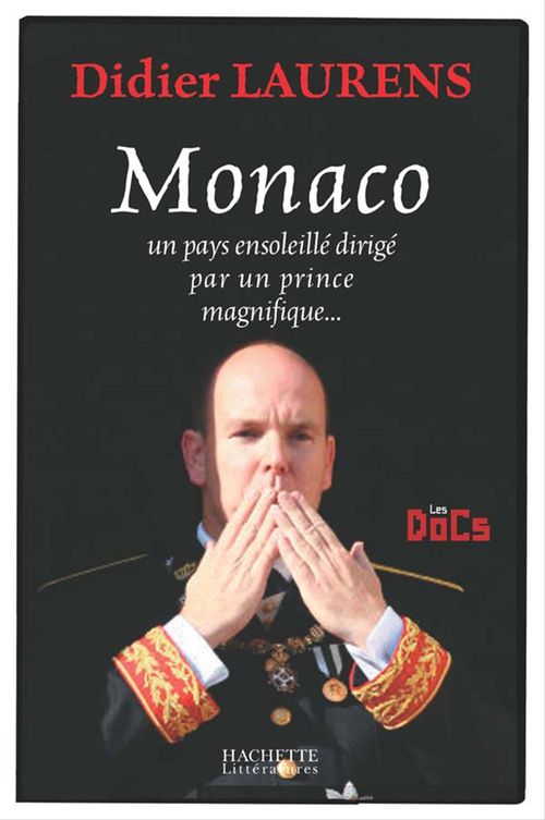 Couverture ebook de Monaco, un pays ensoleillé dirigé par un prince magnifique, de Laurens-D