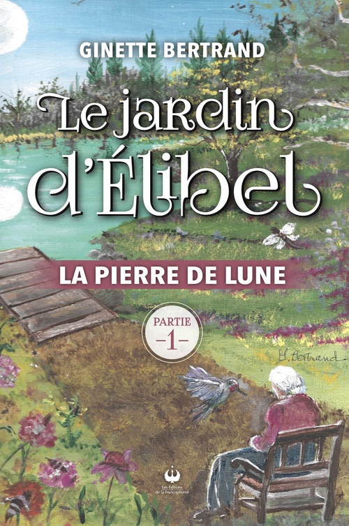 ebook cover of Le jardin d'Élibel, by Ginette Bertrand