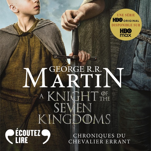 audiobook cover of Chroniques du Chevalier errant. A Knight of the Seven Kingdoms, by George R.R. Martin