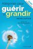 ebook cover of Allégories pour guérir et grandir (nouvelle édition), by Michel Dufour