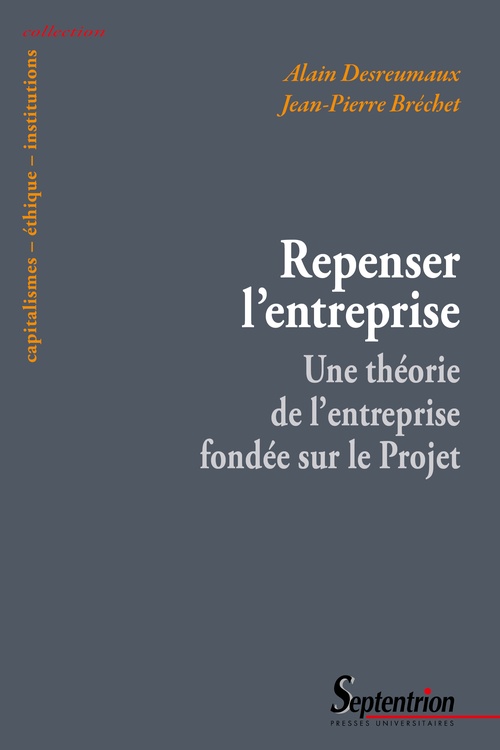 Couverture ebook de Repenser l'entreprise, de Jean-Pierre Bréchet, Alain Desreumaux