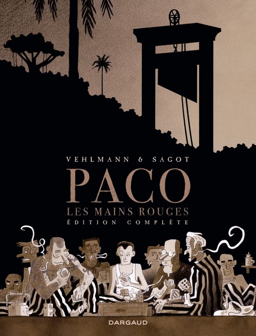 Couverture ebook de Paco Les Mains Rouges - Intégrale, de Fabien Vehlmann, Eric Sagot