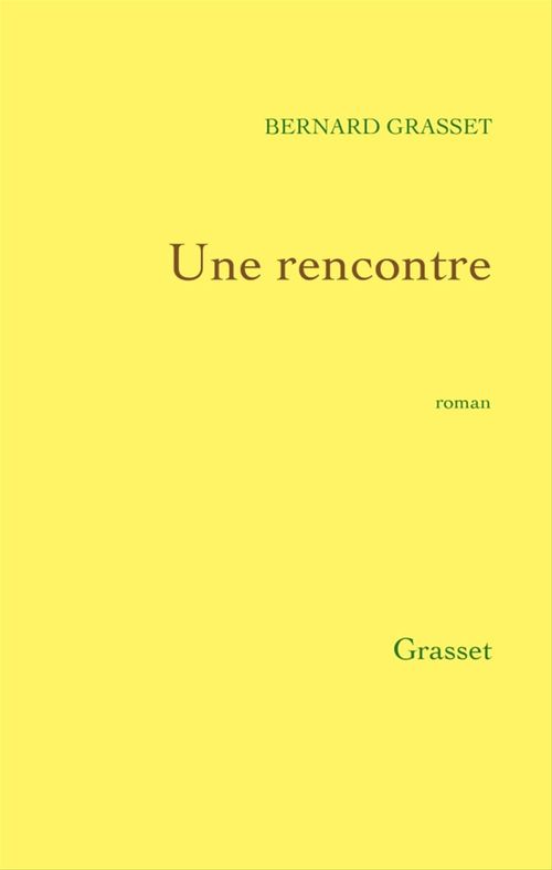 ebook cover of Une rencontre, by Bernard Grasset