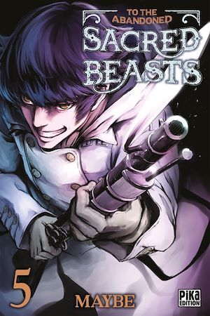 ebook cover of To the Abandoned Sacred Beasts T05, by Maybe