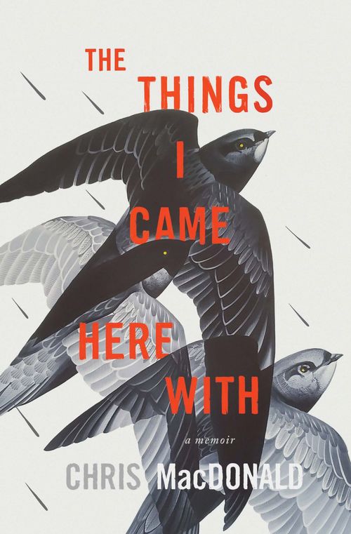 Couverture ebook de The Things I Came Here With, de Chris Macdonald