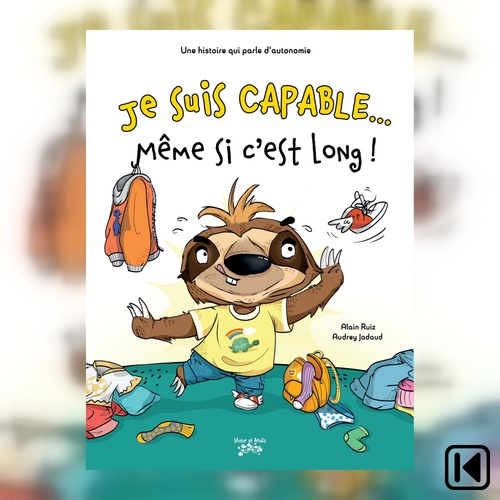 Couverture audiobook de Je suis capable.. Même si c'est long!, de Alain Ruiz