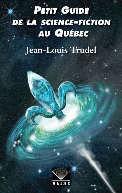 ebook cover of Petit Guide de la science-fiction au Québec, by Jean-louis Trudel