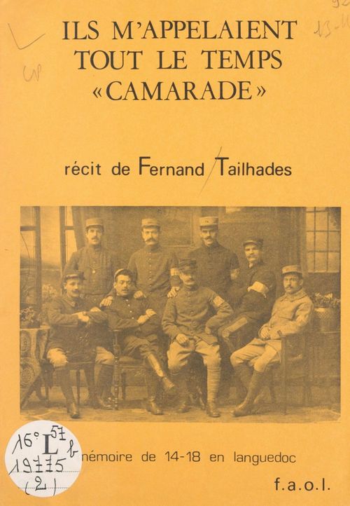 ebook cover of Ils m'appelaient tout le temps camarade, by Fernand Tailhades
