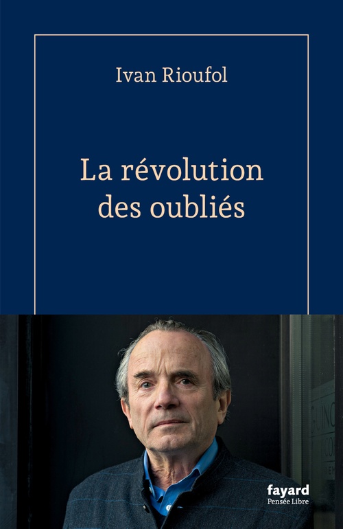 ebook cover of La révolution des oubliés, by Ivan Rioufol
