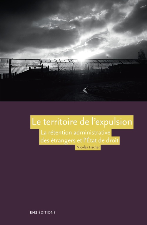 Couverture ebook de Le territoire de l´expulsion, de Nicolas Fischer