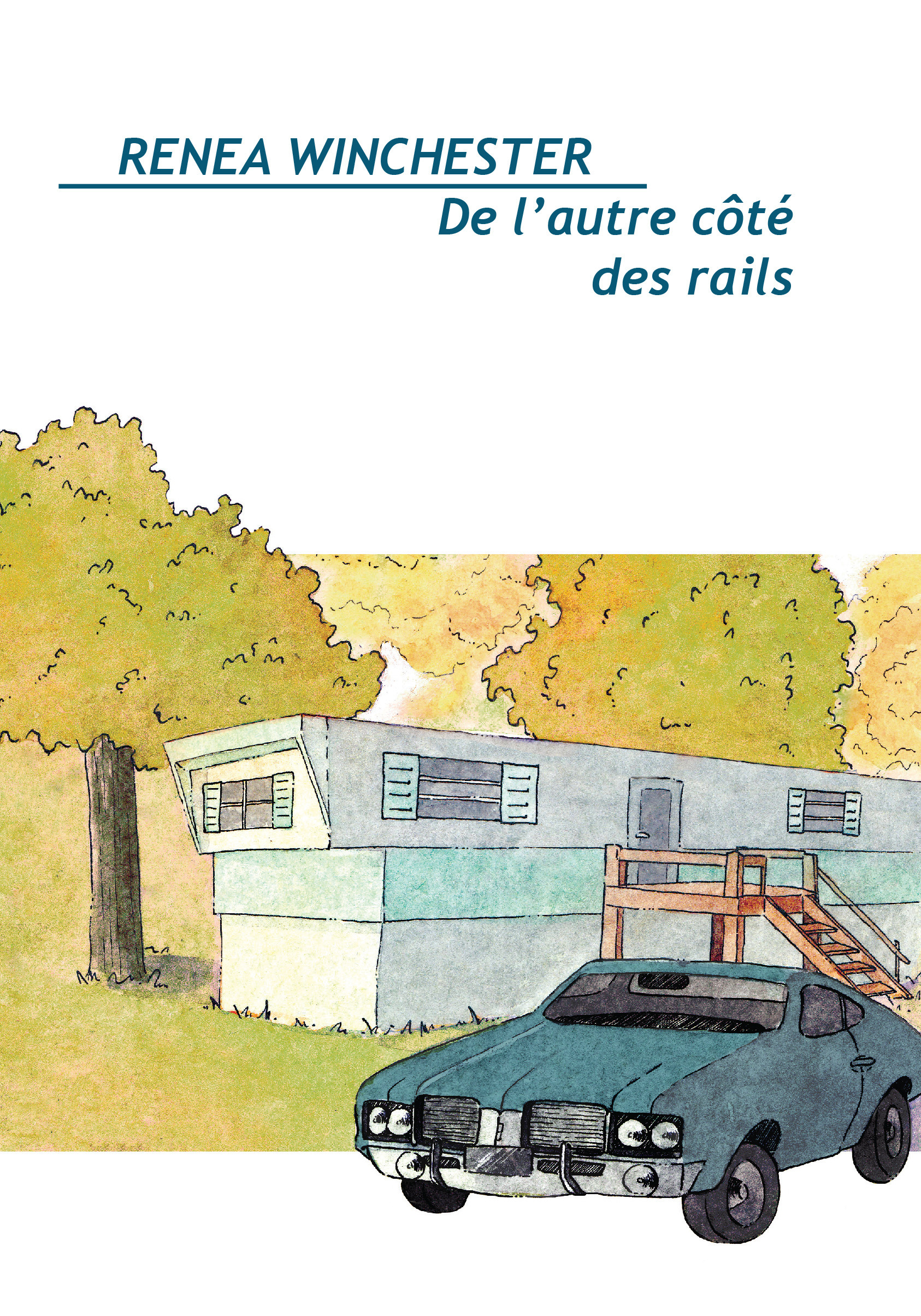 ebook cover of De l'autre côté des rails, by Winchester Renea, Marie Bisseriex