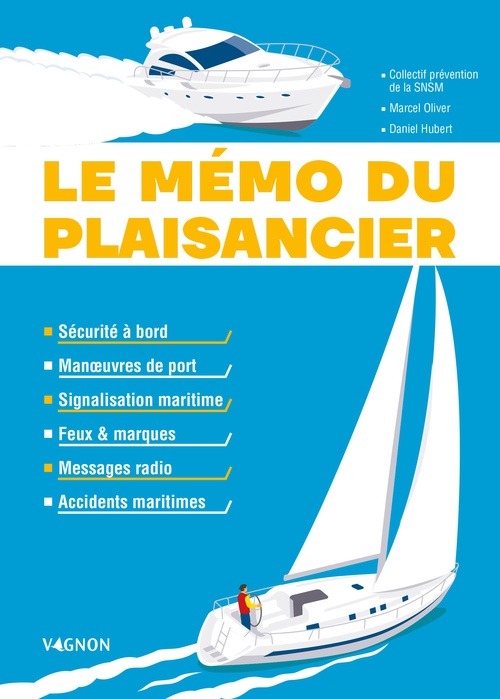 ebook cover of Le mémo du plaisancier, by Daniel Hubert, André Németa, Marcel Oliver, SNSM