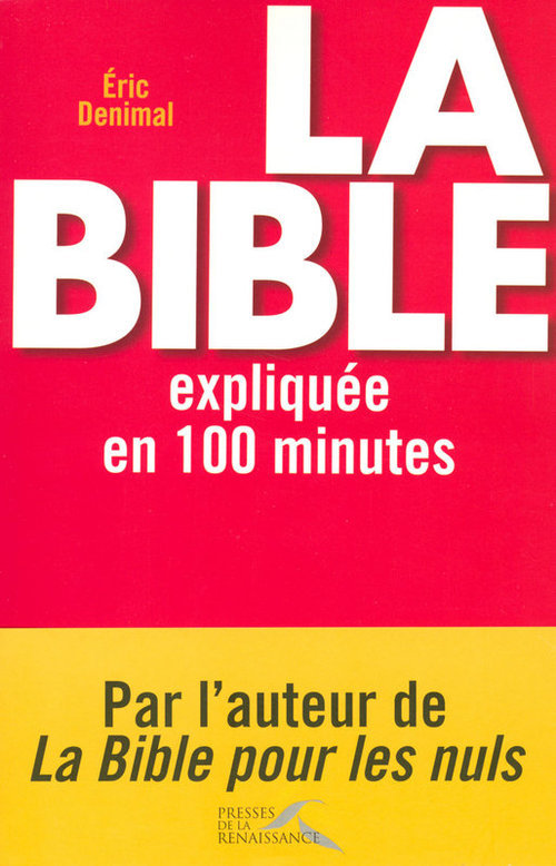 Couverture ebook de La bible expliquée en 100 minutes, de Eric Denimal