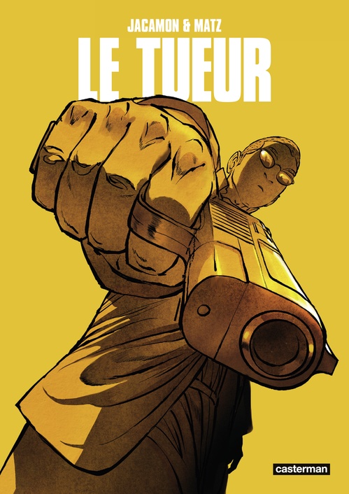Couverture ebook de Le Tueur - L'Intégrale (Cycle 2), de Matz, Luc Jacamon