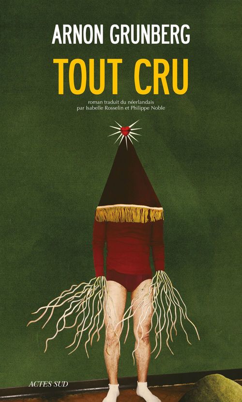 ebook cover of Tout cru, by Grunberg. Arnon