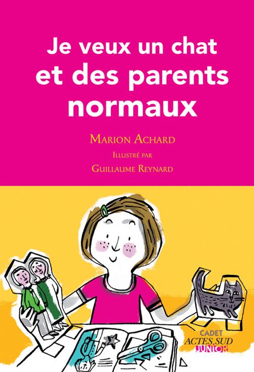 Couverture ebook de Je veux un chat et des parents normaux !, de Marion Achard