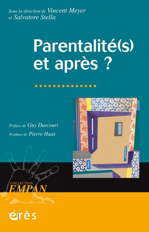 Couverture ebook de Parentalité(s) et après ?, de Collectif, Vincent Meyer, Salvatore Stella